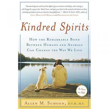 Schoen D.V.M., Allen M. Kindred Spirits: How The Remarkable Bond Between Humans And Animals Can Change The Way We Live
