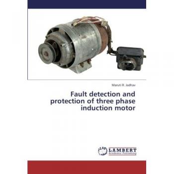 Fault detection and protection of three phase induction motor