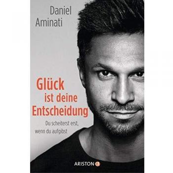Daniel Aminati Am Abgrund Wachsen Dir Flügel: Du Scheiterst Erst, Wenn Du Aufgibst