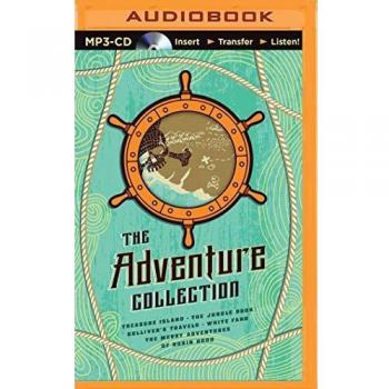 The Adventure Collection: Treasure Island, the Jungle Book, Gulliver's Travels, White Fang, the Merry Adventures of Robin Hood