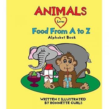 Animals Love Food from A to Z