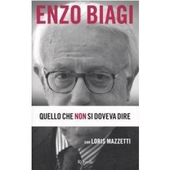 quello che non si doveva dire biagi enzo 9788817013109