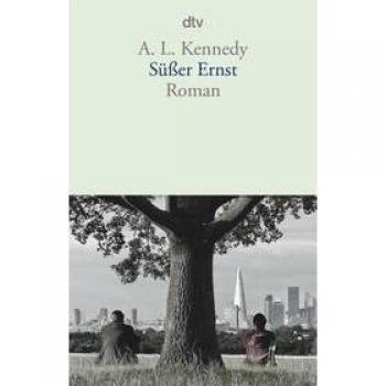 Süßer Ernst: Roman