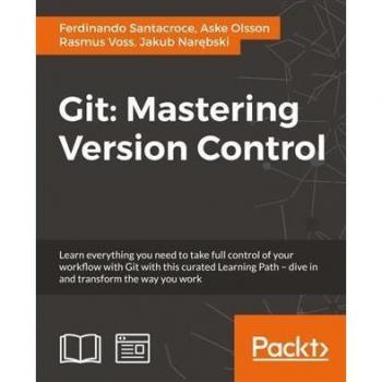 Git: Mastering Version Control