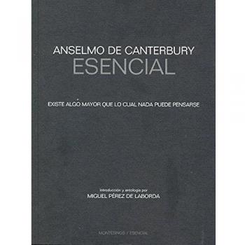 Anselmo de canterbury esencial