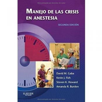 MANEJO DE LAS CRISIS EN ANESTESIA