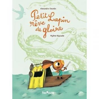 PETIT LAPIN REVE DE GLOIRE