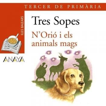 Blíster 'N'Orio i els animals mags' 3º Primaria (Illes Balears).