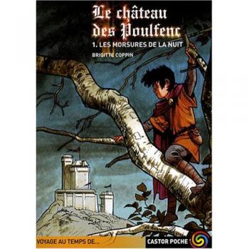 Le château des Poulfenc, Tome 1 : Les morsures de la nuit