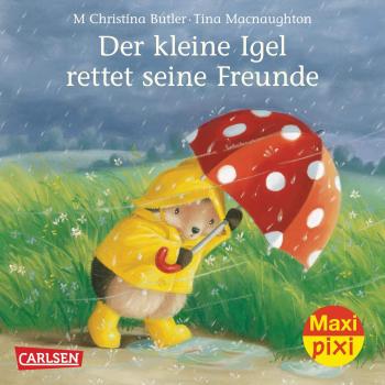 Maxi Pixi 138: Der kleine Igel rettet seine Freunde (138)