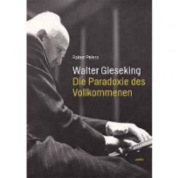 Peters, Rainer: Walter Gieseking