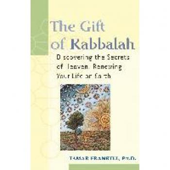 Frankiel, Tamar: The Gift of Kabbalah