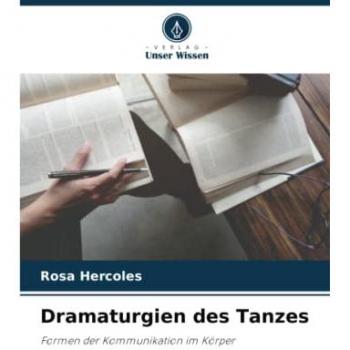 Hercoles, Rosa: Dramaturgien des Tanzes