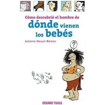 Cómo descubrió el hombre de dónde vienen los bebés