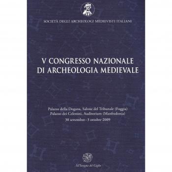 Atti del 5° Congresso nazionale di archeologia medievale