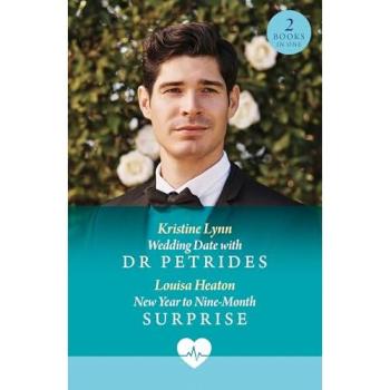 Wedding Date With Dr Petrides / New Year To Nine-Month Surprise : Wedding Date with Dr Petrides (Royal York Hospital) / New Year to Nine-Month Surprise (Royal York Hospital)