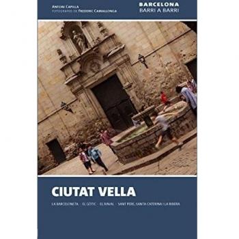 Ciutat vella: La barceloneta ? el gòtic ? el raval ? sant pere, santa caterina i la ribera (Tapa blanda).