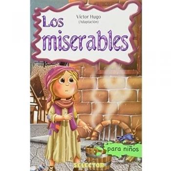Victor Hugo Los Miserables: Clasicos Para Ninos (Clasicos Para Ninos / Classics For Children)