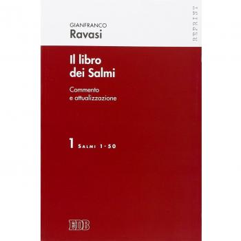 Il libro dei Salmi. Commento e attualizzazione. Vol. 1: Salmi 1-50.