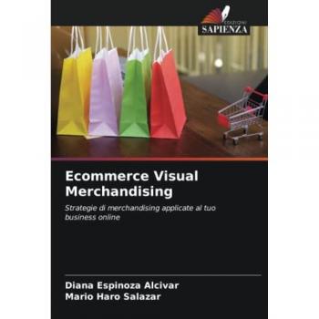 Ecommerce Visual Merchandising: Strategie di merchandising applicate al tuo business online