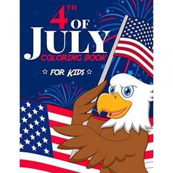 Patriotic 4th of July Coloring Book for Kids Ages 4-8