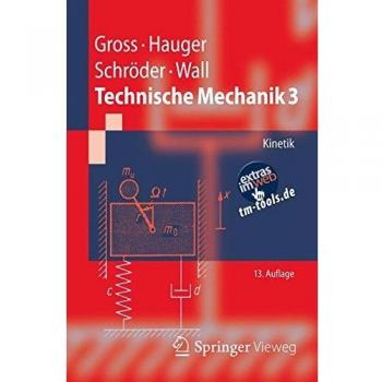 Technische Mechanik 3: Kinetik (Springer-Lehrbuch)