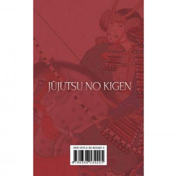 J¿jutsu no Kigen. Escrito por Jigoro Kano (fundador del Judo Kodokan)