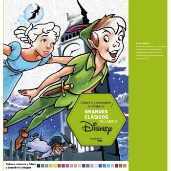 COLOREA Y DESCUBRE EL MISTERIO. GRANDES CLÁSICOS DISNEY VOLUMEN 2