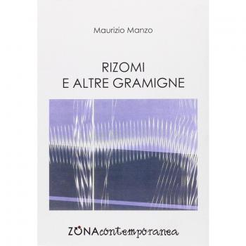 Rizomi e altre gramigne
