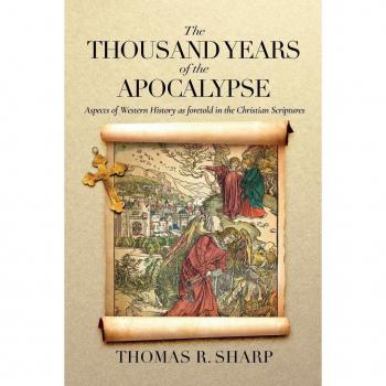 Sharp, Thomas R: The Thousand Years of the Apocalypse