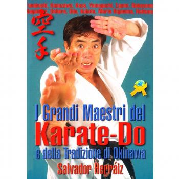 I grandi maestri del Karate-do e della tradizione di Okinawa
