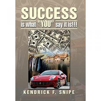 Success Is What You Say It Is!!!