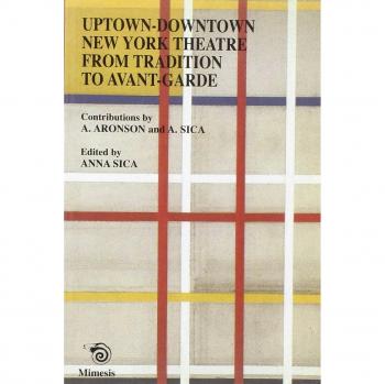 Uptown-downtown New York theatre from tradition to avant-garde