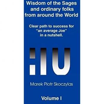Wisdom of the Sages and ordinary folks from around the world