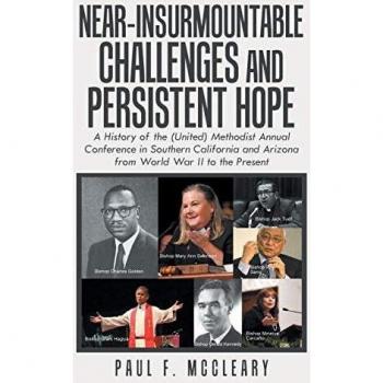 Near-Insurmountable Challenges and Persistent Hope: A History of the