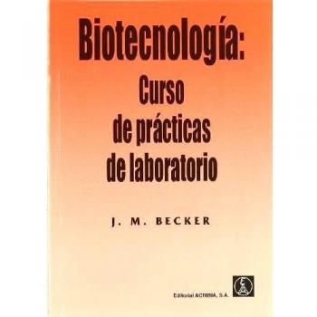 Biotecnología: Curso de prácticas de laboratorio