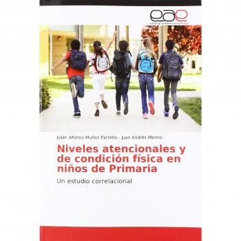 Niveles atencionales y de condición física en niños de Primaria: Un estudio correlacional