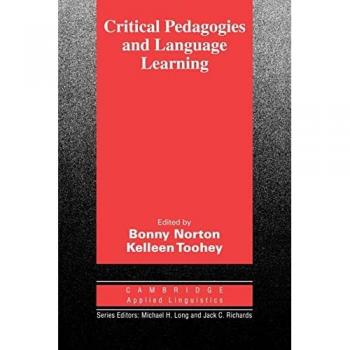 Critical Pedagogies and Language Learning
