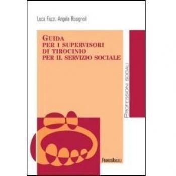 Guida per i supervisori di tirocinio per il servizio sociale