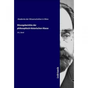 Sitzungsberichte der philosophisch-historischen Klasse