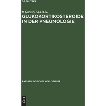 Pneumologie Glukokortikosteroide: Kolloquium Band 5