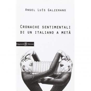 Cronache sentimentali di un italiano a metà