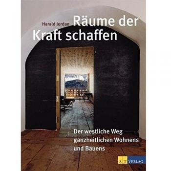 Räume der Kraft schaffen: Der westliche Weg des ganzheitlichen Wohnens