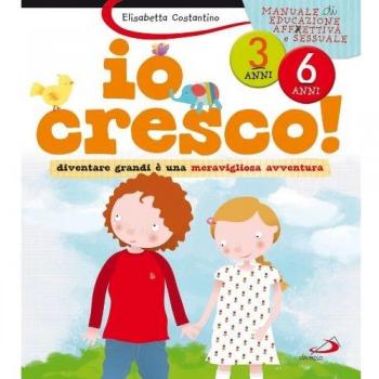 Io cresco! Diventare grandi è una meravigliosa avventura