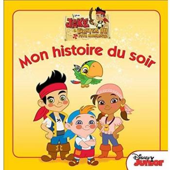 Jake et les Pirates  MON HISTOIRE DU SOIR