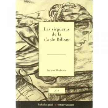 SIRGUERAS DE LA RIA DE BILBAO, LAS