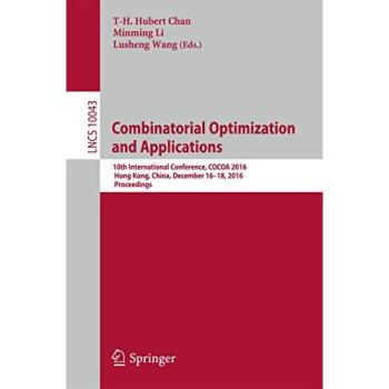 Combinatorial Optimization and Applications: 10th International Conference, COCOA 2016, Hong Kong, China, December 16–18, 2016, Proceedings
