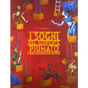 I sogni del serpente Piumato. Fiabe e leggende dal Messico. Ediz....
