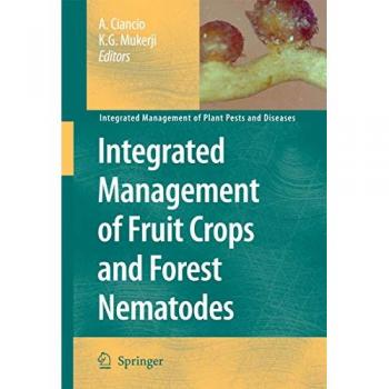 Integrated Management of Fruit Crops and Forest Nematodes