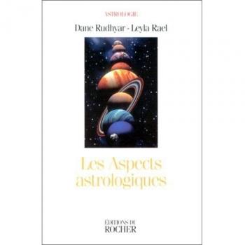 Les Aspects astrologiques. Une approche basée sur le processus